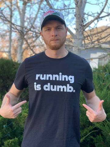 The O.G. Shirt for all reluctant runners.