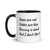 Roses are Red...running is dumb NOW WITH COLOR!