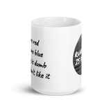 Roses are Red...Running is Dumb XL